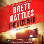 The Deceived, Brett Battles