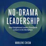 NoDrama Leadership, Marlene Chism