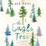 The Eagle Tree, Ned Hayes