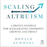 Scaling Altruism, Donald Summers