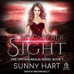 Beyond Her Sight, Sunny Hart