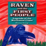 Raven and the First People, Thomas George
