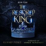 The Restored King, Richard Fierce
