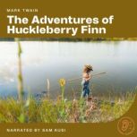 The Adventures of Huckleberry Finn, Mark Twain