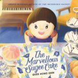 The Marvellous Sugee Cake, Quek Hong Shin