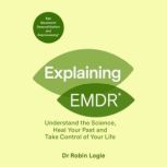 Explaining EMDR, Robin Logie