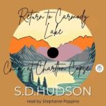Return to Carmody Lake  AND  Chaos at..., S. D. HUDSON