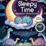Sleepy Time Meditation Stories for Ki..., Lisa Bloom