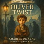 The Greats Abridged Oliver Twist, Charles Dickens