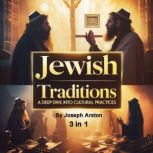 Jewish Traditions, Joseph Arston