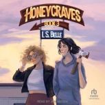 Honeycraves, I.S. Belle