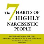 The 7 Habits of Highly Narcissistic P..., Matthew Smith