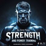 Strength and Power Training, Zane Ryder