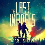 The Last Infidels, A.R. Shaw