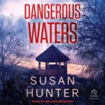 Dangerous Waters, Susan Hunter