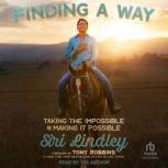 Finding a Way, Siri Lindley