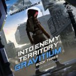 Into Enemy Territory, Michael Anderle