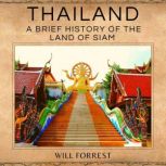 Thailand, Secrets of history