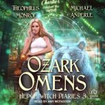 Ozark Omens, Theophilus Monroe