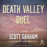 Death Valley Duel, Scott Graham