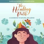 The Healing Path, Queen Alcantara