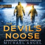 The Devils Noose, Michael Angel