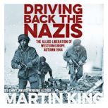 Driving Back the Nazis, Martin King