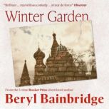 Winter Garden, Beryl Bainbridge