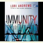Immunity, Lori Andrews
