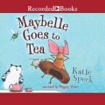 Maybelle Goes to Tea, Katie Speck