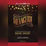 Menagerie, Rachel Vincent