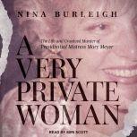 A Very Private Woman, Nina Burleigh