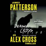 Deadly Cross, James Patterson