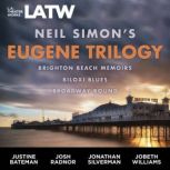 Neil Simons Eugene Trilogy, Neil Simon
