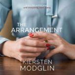 Arrangement, The, Kiersten Modglin