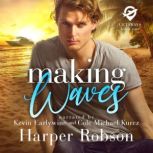 Making Waves, Harper Robson