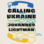 Calling Ukraine, Johannes Lichtman