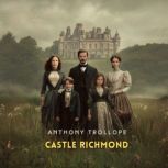 Castle Richmond, Volume 2, Anthony Trollope