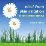 Relief from Skin Irritation, Lynda Hudson