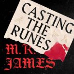 Casting the Runes, M.R. James