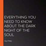 Everything You Need to Know About the..., Guy Finley