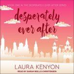 Desperately Ever After, Laura Kenyon