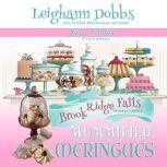 Mummified Meringues, Leighann Dobbs