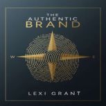 The Authentic Brand, Aaron Hayes