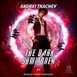 The Dark Summoner 1, Andrei Tkachev