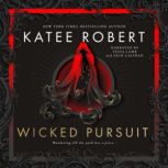 Wicked Pursuit, Katee Robert