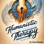 Humanistic Therapy, Vivian Westlake