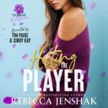 Hating the Player, Rebecca Jenshak