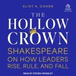 The Hollow Crown, Eliot A. Cohen