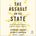 The Assault on the State, Stephen E. Hanson